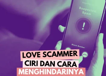 Mengenal Love Scam: Penipuan Cinta yang Marak di Indonesia