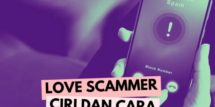 Mengenal Love Scam: Penipuan Cinta yang Marak di Indonesia